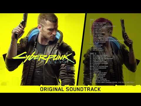 Cyberpunk 2077 (OST) Full / Complete Official Soundtrack - Original Game Soundtrack [FULL ALBUM]