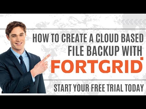 How to create a cloud based file backup with FORTGRID ?