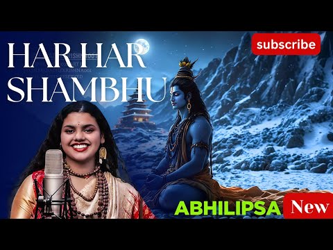 HAR HAR SHAMBHU NEW // ABHILIPSA #bhaktivideo