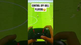 Control Off-Ball Players with Right Stick in FC25 🎮 Move Them to Your Perfect Angle! #fc25