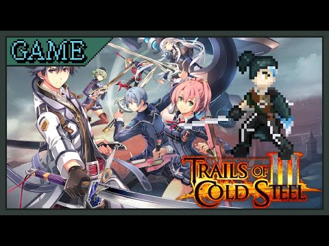 Trails of Cold Steel 3 - Stream 1