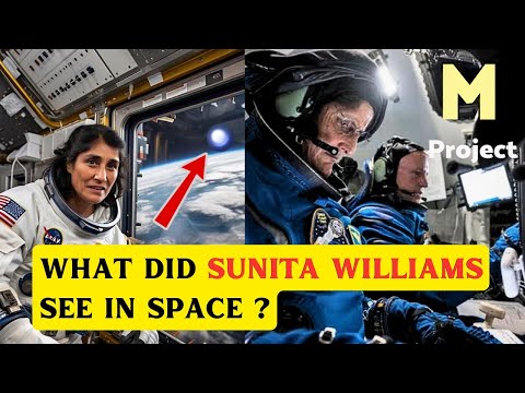 What did Sunita Williams see in Space? | Explained 4 minutes | Project M |