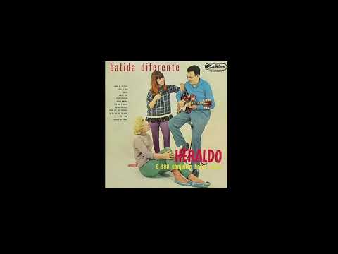 Heraldo Do Monte - Batida Diferente