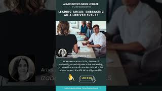 Leading Ahead Embracing An AI Driven Future By Izabela Lundberg