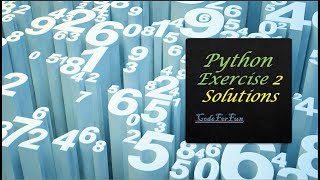 Python Exercise 2 (Day 2) Solution