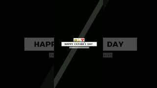 PAPA STATUS | HAPPY FATHER'S DAY❤️#happyfathersday #papa #shorts #youtubeshorts#viral #supportsystem