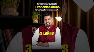 entrepreneur suggesting franchise ideas for various investment ✨️#income #entrapreneur #business