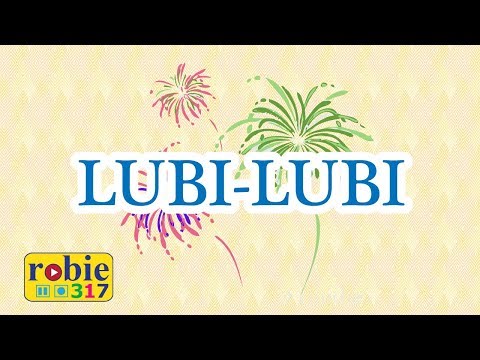Lubi-Lubi Song | Tagalog Months of the Year Song | robie317