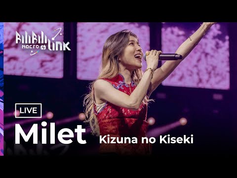 絆ノ奇跡 Kizuna no Kiseki / milet - Bilibili Macro Link 2023