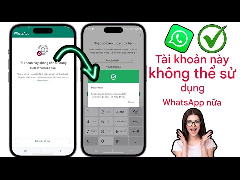 WhatsApp Bỏ cấm phương pháp mới 2025 | Sửa lỗi "Tài khoản này không thể sử dụng WhatsApp nữa"