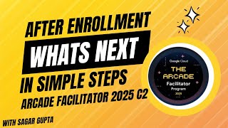 What Next After Registration in Arcade Facilitator Program 25 C2 | Step by step guide |
