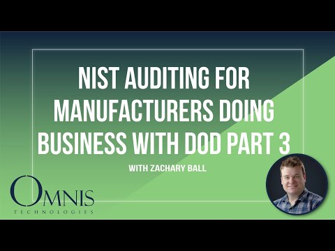 NIST Auditing for Manufacturers doing business with DOD Part3
