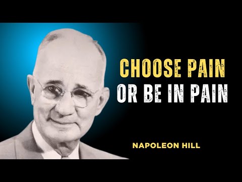 CHOOSE PAIN OR BE IN PAIN -DO WHAT IS HARD