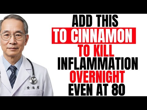 Cinnamon Alone Doesn't Work! Add Thus To Kill Inflammation. (Backed By Science)