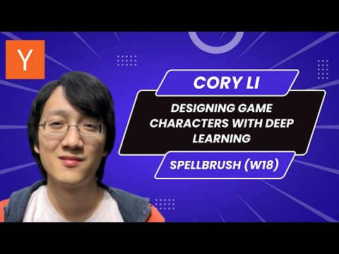 YC Tech Talks: Designing Game Characters with Deep Learning, from Cory Li at Spellbrush (W18)