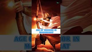 Age of warriors in Mahabharat #hinduism #shorts #mahabharat #krishna #aesthetic