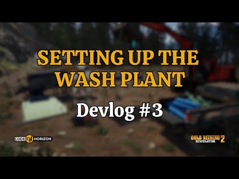 Gold Mining Simulator 2 – Devlog #3: Building the Wash Plant!