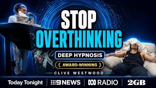 Stop Overthinking Hypnosis | Award Winning Anxiety Hypnotherapy Brisbane | Clive Westwood