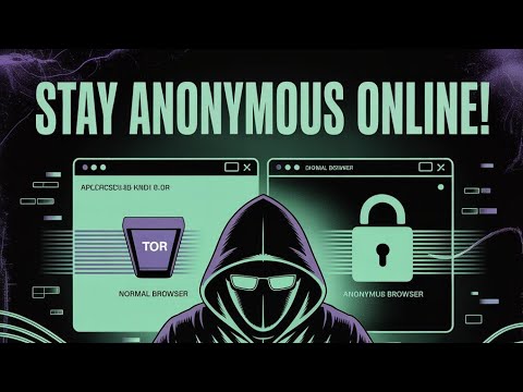 "How to Stay Anonymous on the Internet and Browser"