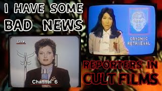 News Reporters In Cult Films Telling It Like It Is