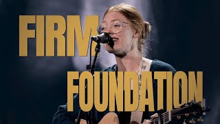 Firm Foundation (He Won't) Feat. Arianna Earnshaw
