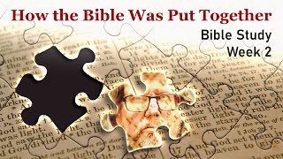 The Meaning and Overview of the Sacred Scriptures: Week 2