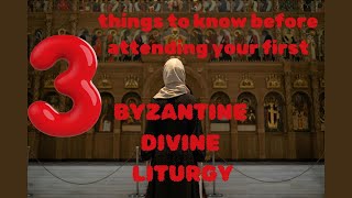 3 Things to Know Before Attending Byzantine Divine Liturgy #Byzantine #Catholic #Orthodox