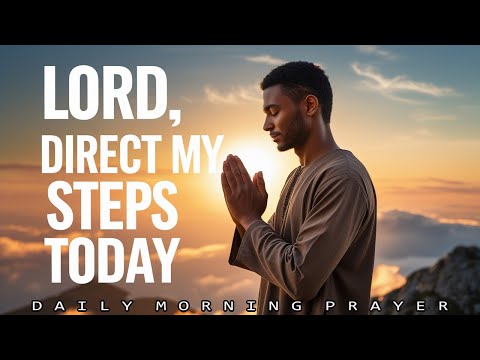 Put God First: A Journey of Prayer, Humility, and Christlike Love | Morning Prayer
