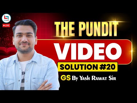 The Pundit Video Solution #20 | GS mock test solution | GS by Yash Rawat Sir  @CareerwillTestSeries