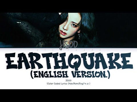 JISOO "Earthquake (English Version)" Lyrics (Color Coded Lyrics)