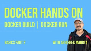 Docker Basics | Hands on Exercise | Docker Build and Docker Run 🐳 | Part 2