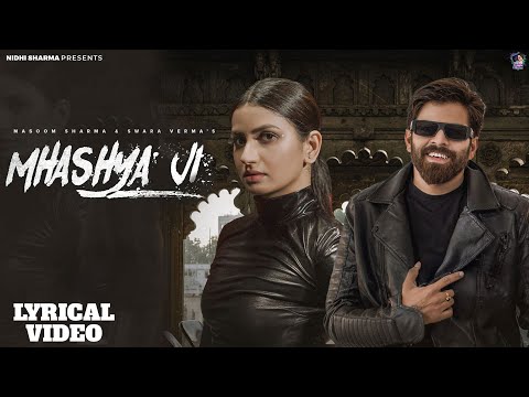 MHASHYA JI ( VIDEO ): Masoom Sharma,Nidhi Sharma,Swara,Ameet ch| New Haryanvi Songs Haryanavi 2025