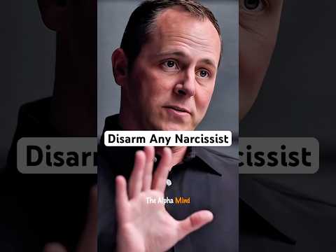 How to Disarm Any Narcissist Instantly  #narcissist #psychologyfacts #humanbehavior #lifelessons