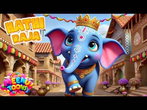 Hathi Raja Kahan Chale | हाथी राजा | Hindi Nursery Rhymes and Hindi Poems for Kids | Cartoon Videos