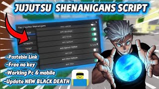 *NEW* 🔥Jujutsu Shenanigans Script -/⭐️UPDATE /Auto Block/Auto Kill & Auto Black Flash Tech And More🏆