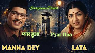 Evergreen Duets of Manna Dey & Lata Mangeshkar | 1950s–60s Romantic Classics