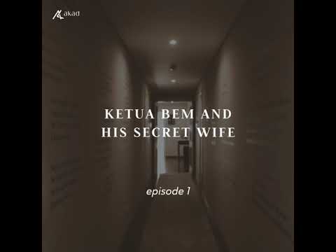 Ketua BEM & His Secret Wife - Episode 1