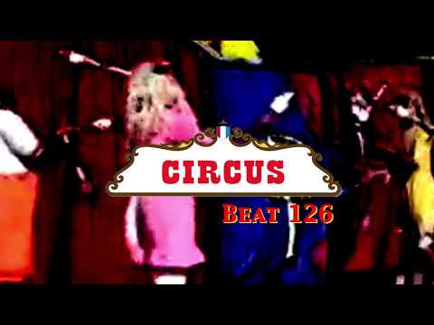 🎪 Circus Beat 126 BPM 🎪