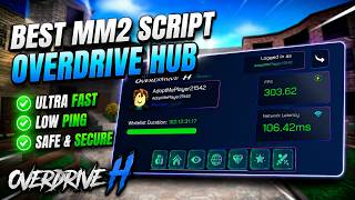 💥 NEW MM2 Script | OVERDRIVE H | Silent Aim, ESP & More!