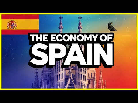 The Economy of SPAIN, Digging Deep Into The Spanish Economy
