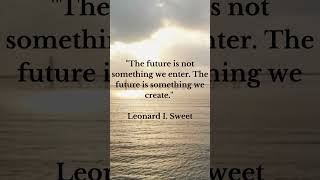 Create Your Future Today