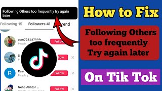 Tik Tok Following Others too frequently tryagain later Problem Solve | Tik Tok FollowingProblem