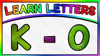 LEARN LETTERS FOR TODDLERS - PART THREE: LETTER RECOGNITION K - O | Recognizing ABC Letters