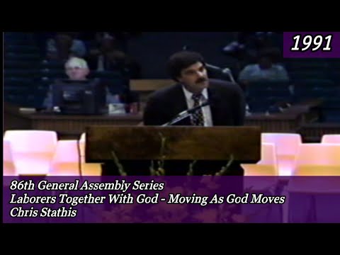 Laborers Together For God - Moving as God Moves by Chris Stathis 86th General Assembly 1991