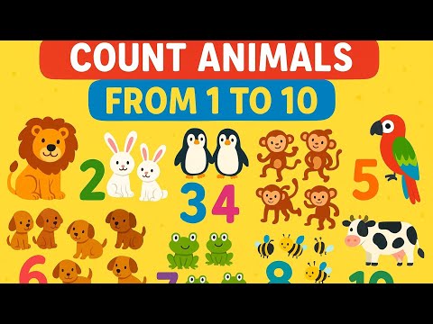 Animal Counting 1 to 10 🐶🦁 | Learn Numbers with Animals for Kids & Toddlers