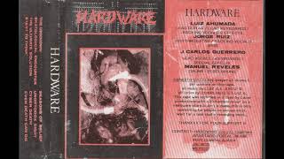 Hardware (Mexico) S/T full demo 1990