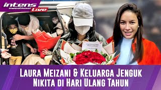 Momen Laura Meizani Mawardi Beserta Keluarga Besar Datang Jenguk Nikita Di Momen Ultahnya Ke 39