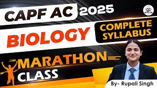 PART-1 : Biology Marathon For CAPF AC 2025