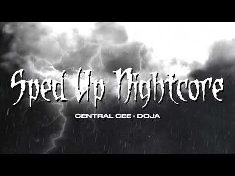 sped up nightcore - Doja (Central Cee) [Sped Up Version]