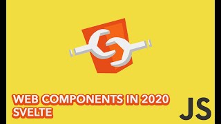 A Review of Web Components in 2020 - Svelte